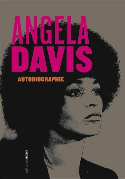 Angéla Davis Autobiographie
