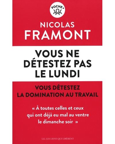 Vous ne détestez pas le lundi