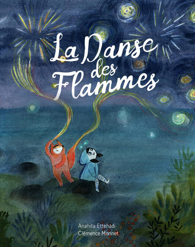 La Danse des flammes