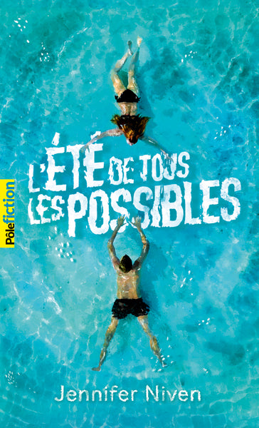 L'été de tous les possibles