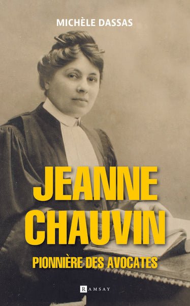 Jeanne Chauvin, pionnière des avocates