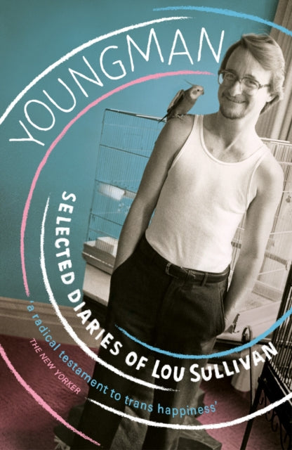 Youngman : Selected Diaries of Lou Sullivan