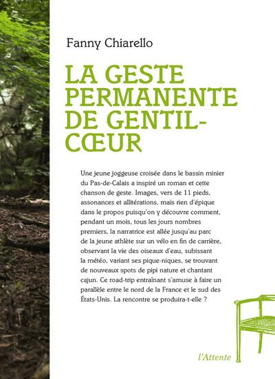 La geste permanente de Gentil-Cur