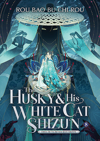 The Husky and His White Cat Shizun (Novel) Vol. 8