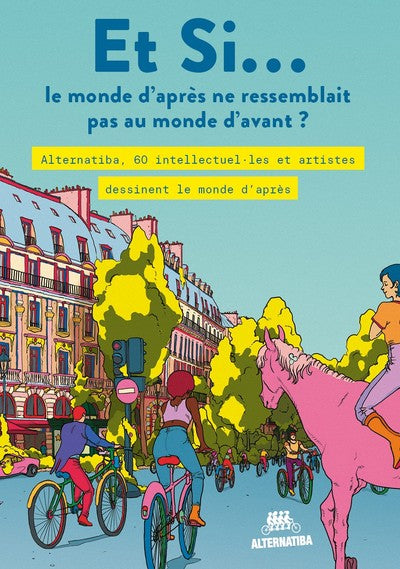 Et Si... le monde d'après ne ressemblait pas au monde d'avant