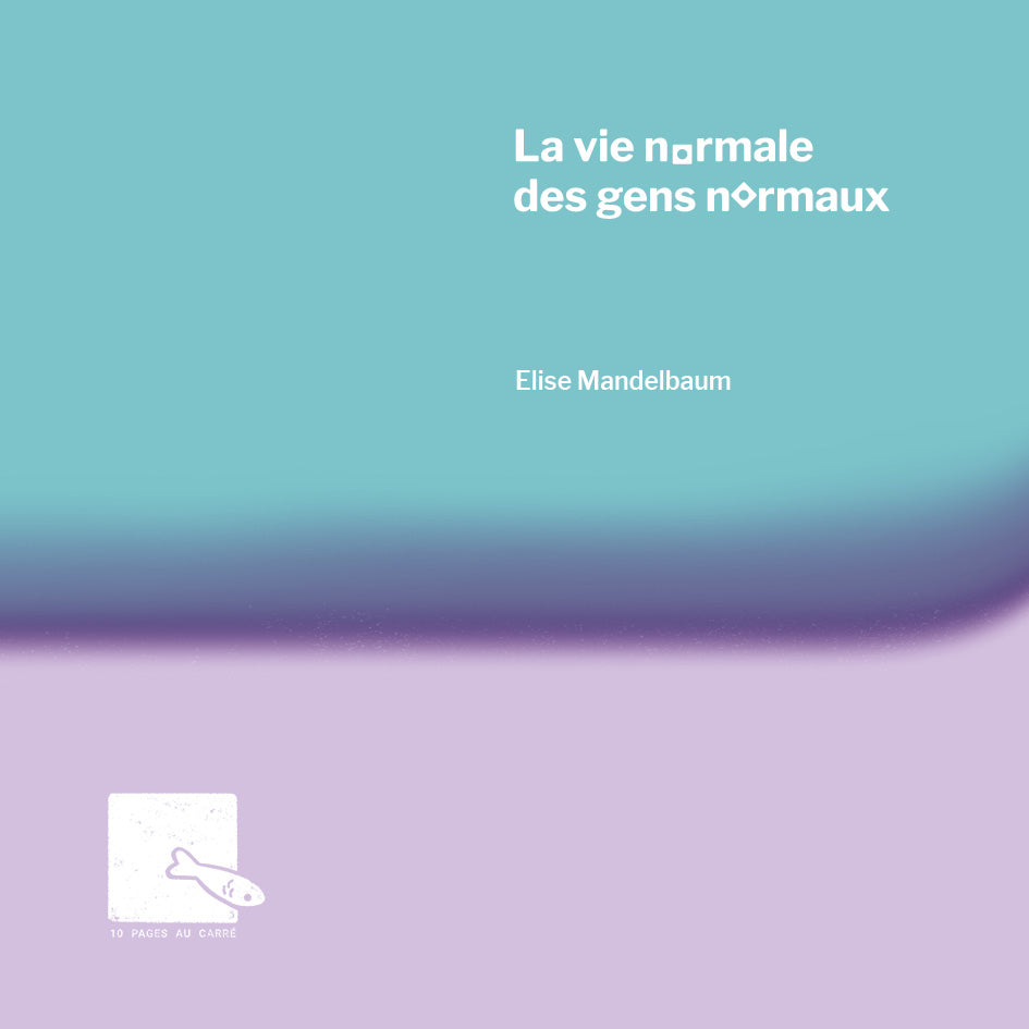 La vie normale des gens normaux