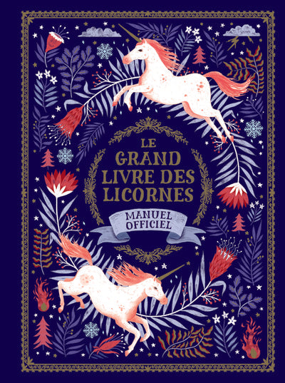 Le grand livre des licornes