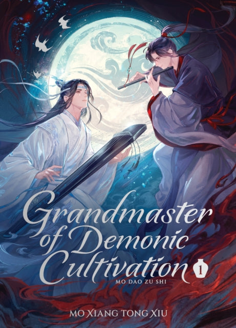 Grandmaster of Demonic Cultivation: Mo Dao Zu Shi (Deluxe Hardcover) Vol.1