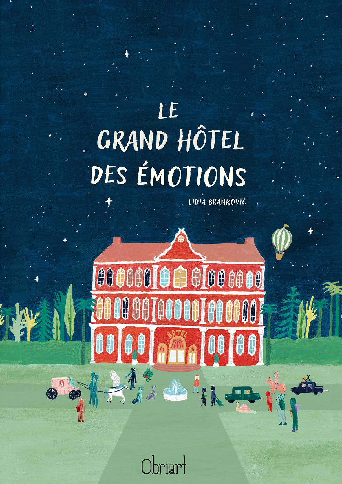 LE GRAND HOTEL DES EMOTIONS