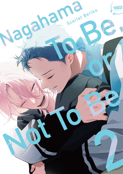 Nagahama to Be or Not to Be - Tome 02