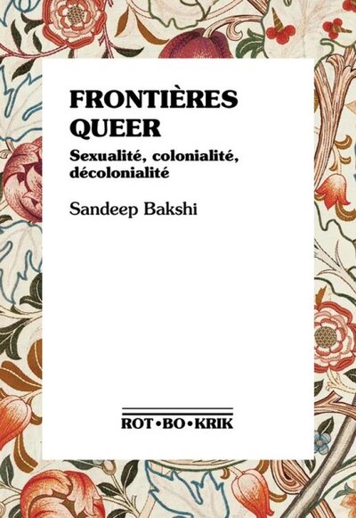 FRONTIERES QUEER : SEXUALITE, COLONIALITE, DECOLONIALITE