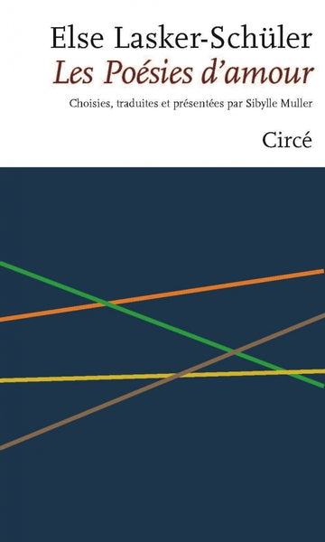 Les poésies d'amour - Else Lasker-Schüler - Bilingue FR/ALL