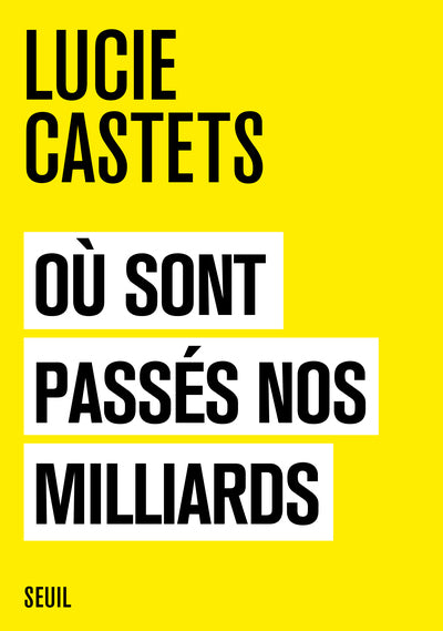 Où sont passés nos milliards