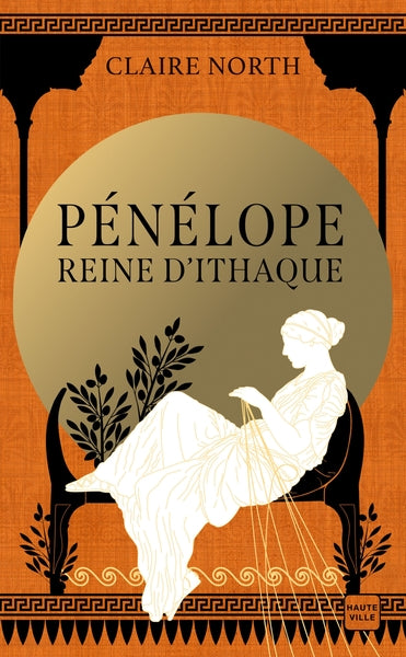 Le Chant des déesses, T1 : Pénélope, Reine d'Ithaque