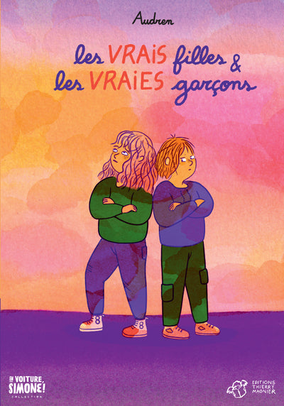 LES VRAIS FILLES ET LES VRAIES GARCONS