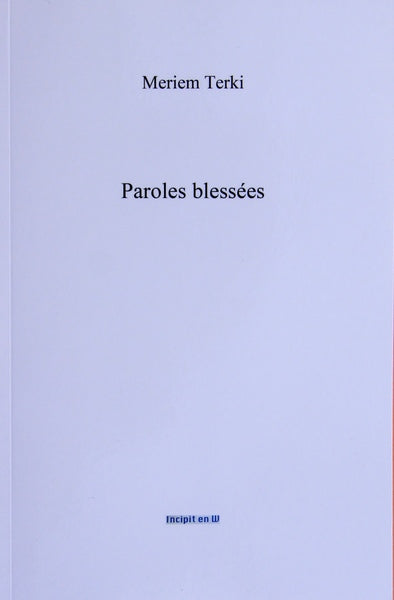 Paroles blessées