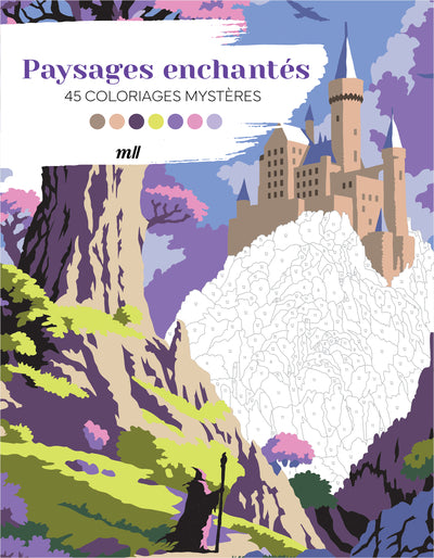 Paysages enchantés - 45 coloriages mystères