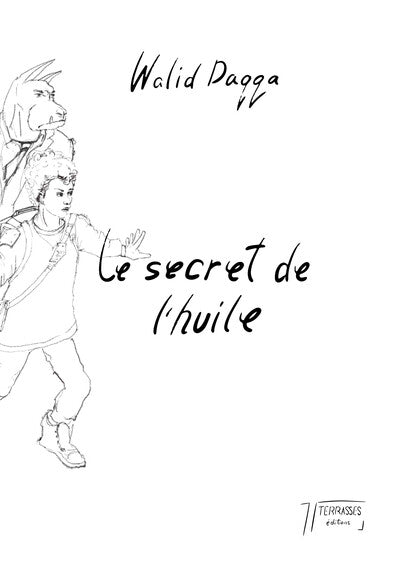 Le secret de l'huile