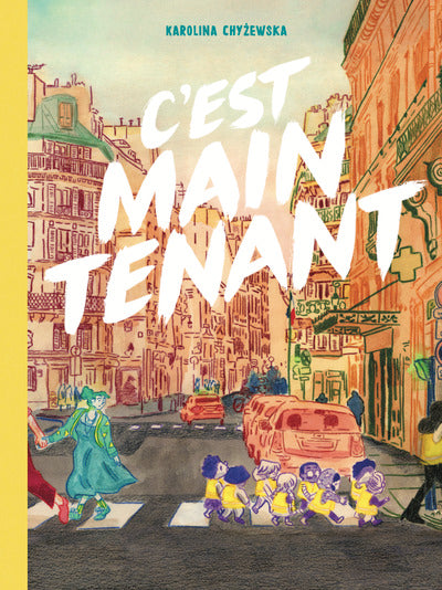 C'est maintenant