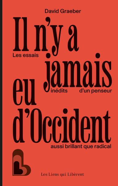 Il n'y a jamais eu d'occident