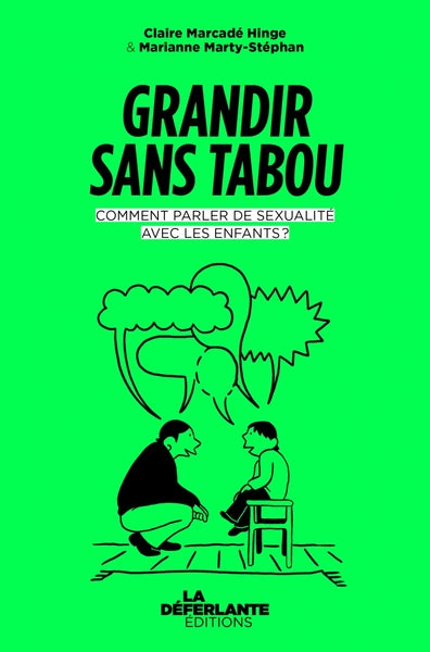 Grandir sans tabou - Comment parler de sexualité avec les en