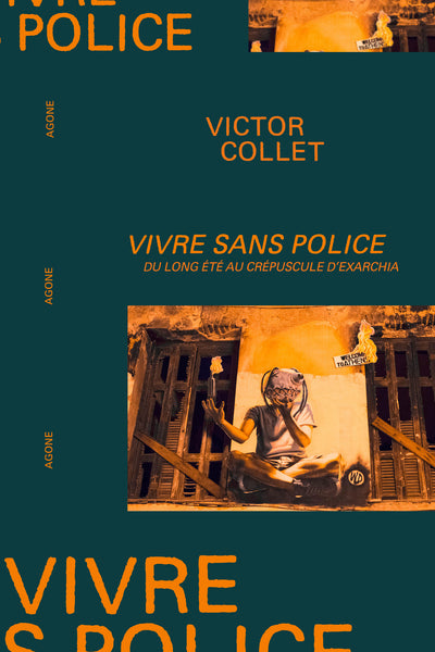 Vivre sans police