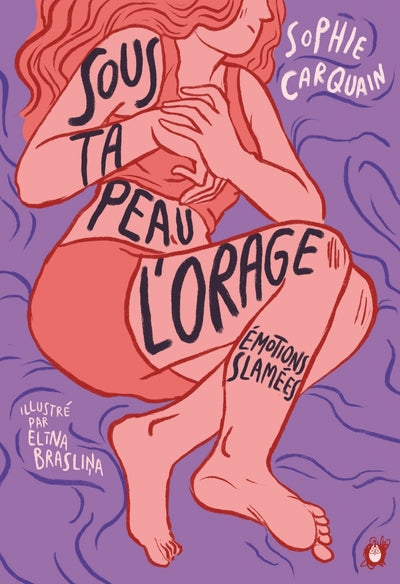 Sous ta peau, l'orage - Emotions slamées