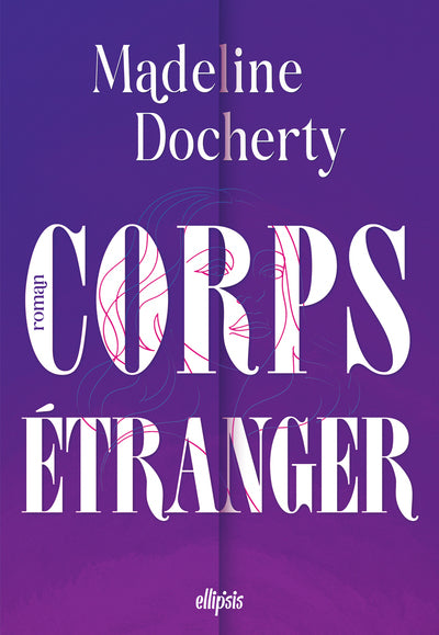 Corps étranger (broché)