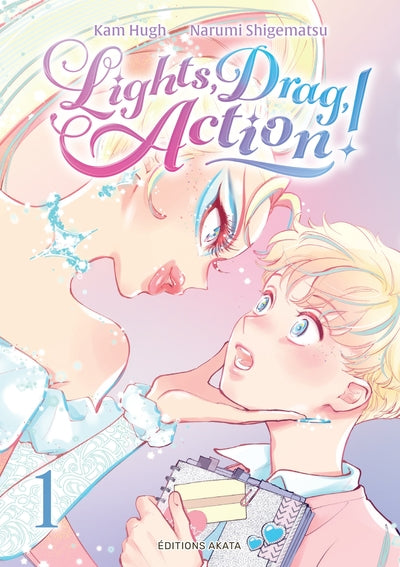 Lights, Drag, Action ! - Tome 01 (VF)