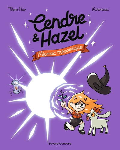 Cendre et Hazel, Tome 06