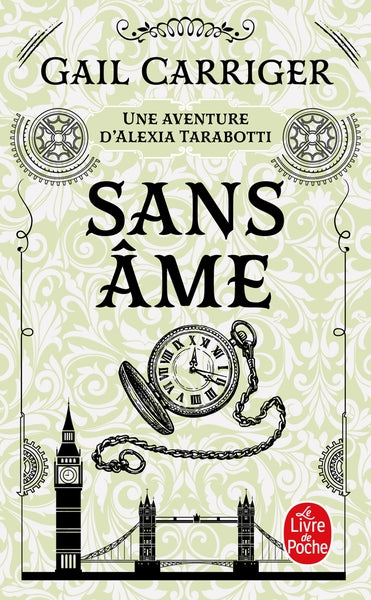 Sans âme (Le Protectorat de l'ombrelle, Tome 1)
