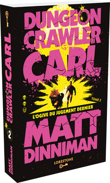 Dungeon Crawler Carl - Tome 2 L'Ogive du Jugement Dernier