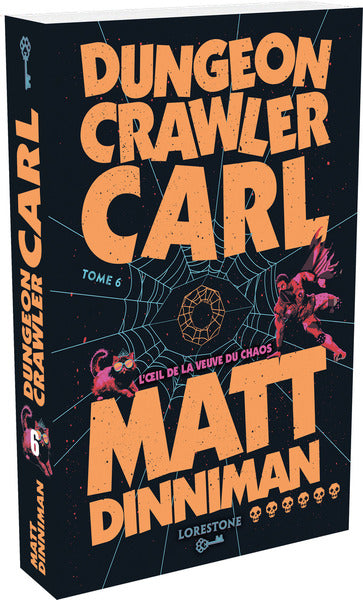 Dungeon Crawler Carl - Tome 6 L'oeil de la veuve du chaos