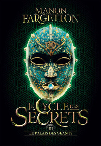 Le cycle des secrets 3
