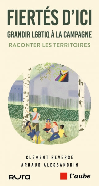 Fiertés d’ici - Grandir LGBTIQ à la campagne