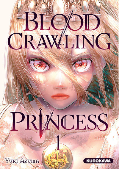 Blood-Crawling Princess - tome 1