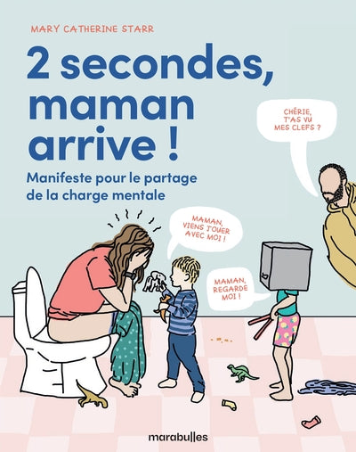 2 secondes, Maman arrive !