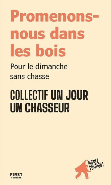 Promenons-nous dans les bois - Pour le dimanche sans chasse