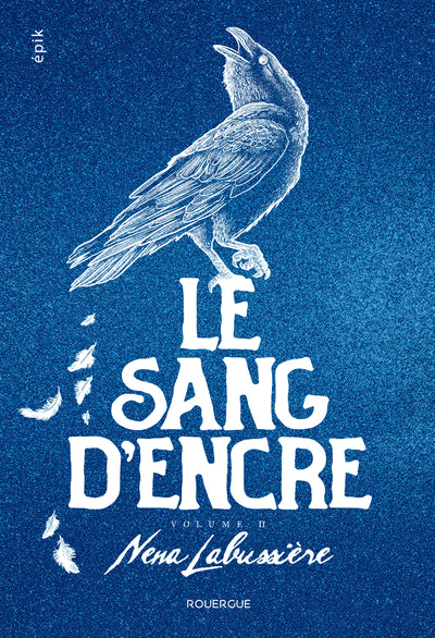 le sang d'encre - volume 2