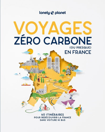 Voyages zéro carbone (ou presque) en France 2ed