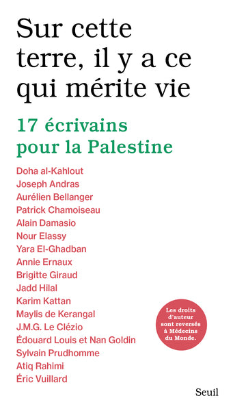 Sur cette terre, il y a ce qui mérite vie