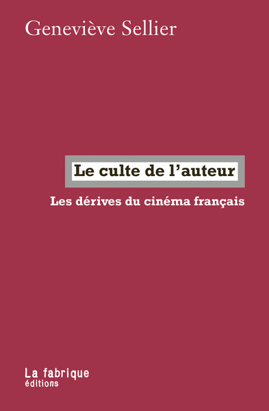 Le culte de l’auteur