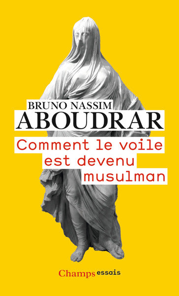 Comment le voile est devenu musulman