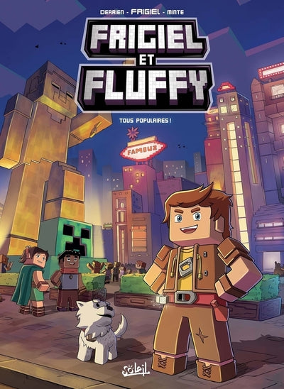Frigiel et Fluffy - Tome 02 Tous populaires !