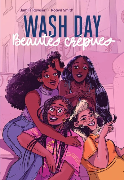 Wash Day Beautés crépues