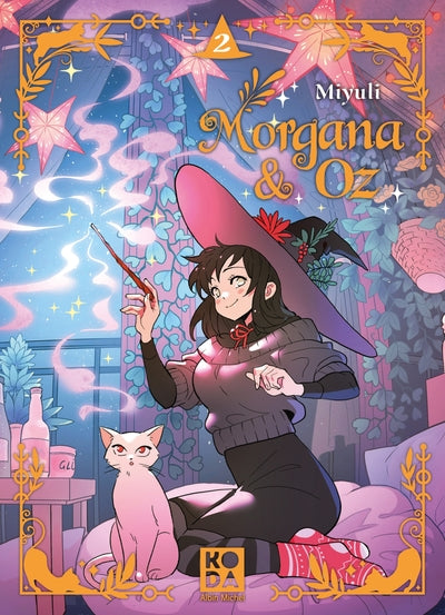 Morgana & Oz - tome 2