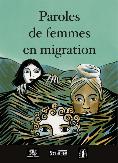 Paroles de femmes en migrations
