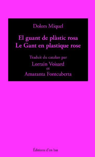 El guant de plàstic rosa / Le gant de plastique rose