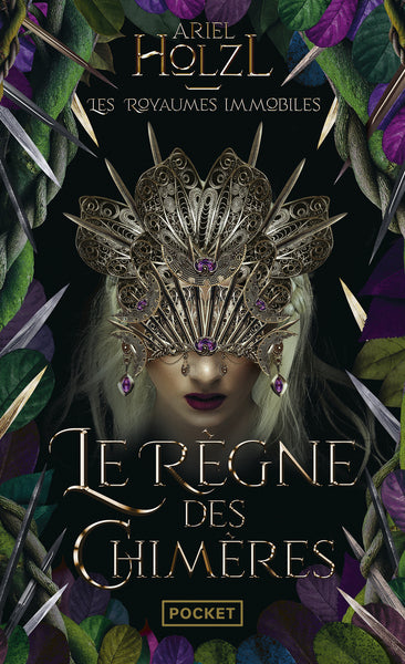 Les Royaumes immobiles - Livre 2 Le Règne des chimères