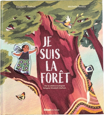 Je suis la forêt